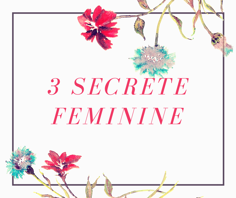 3 secrete feminine (1)